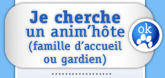 Je cherche un anim'h�te ou une pension : garde de mon chien, garde de mon chat